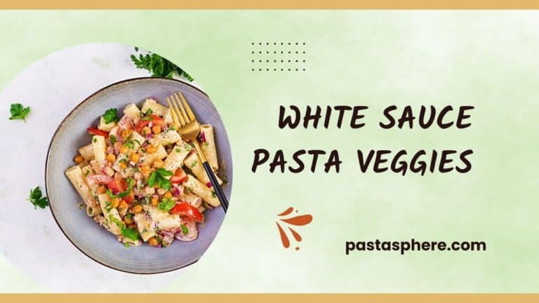 What healthy white sauce pasta veggies do I need?
