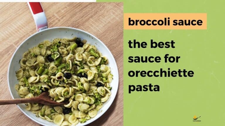 Broccoli Sauce: the best sauce for orecchiette pasta