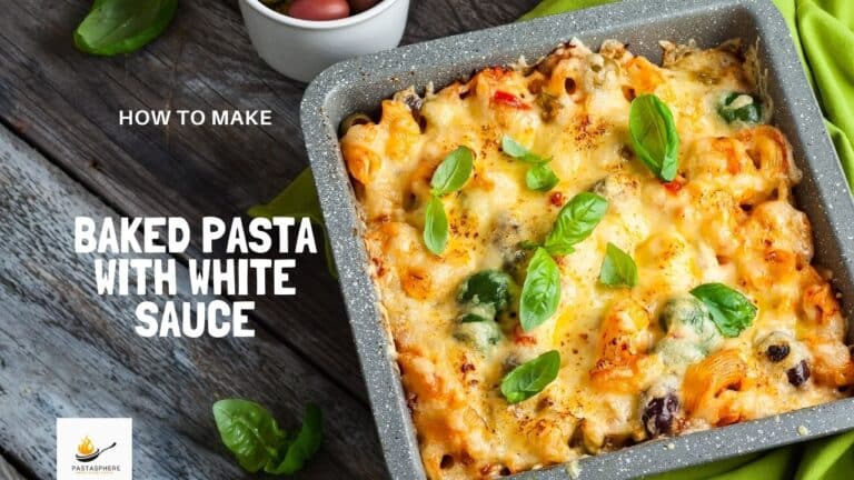 How to make baked pasta with white sauce? Rich in flavor and ingredients