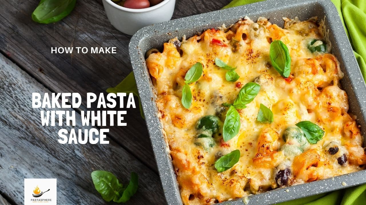baked pasta with white sauce