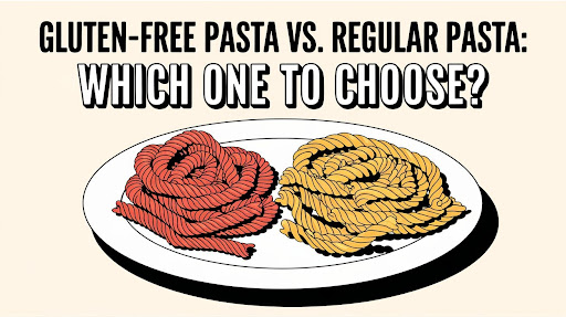 Gluten Free Pasta vs regular pasta