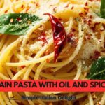 Plain Pasta With Oil and Spices