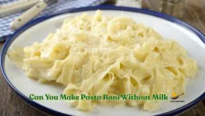 can you make pasta roni without milk