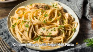 Alfredo with Angel Hair Pasta