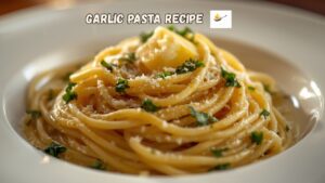 Garlic Pasta Recipe