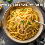Lemon Butter Sauce for Pasta